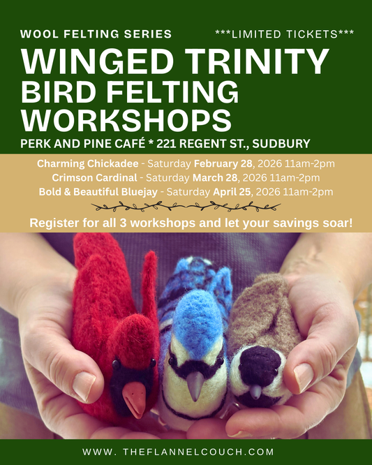 Winged Trinity Bird Felting Workshop/Chickadee/ Perk and Pine/ Saturday February 28, 2026 11am-2pm